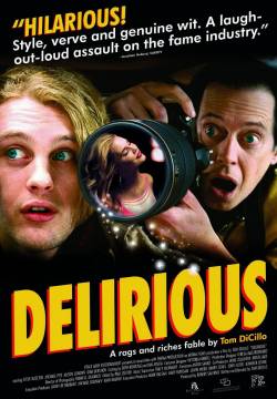 Delirious - Tutto è possibile (2007)
