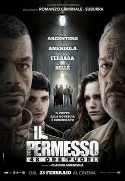 Il permesso - 48 ore fuori (2017)