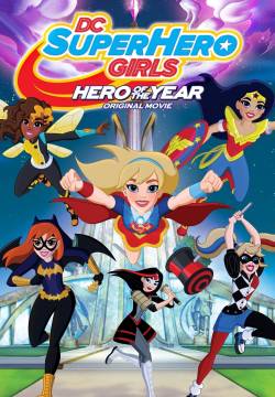 DC Super Hero Girls: Hero of the Year (2016)