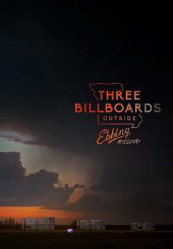 Three Billboards Outside Ebbing, Missouri - Tre manifesti a Ebbing, Missouri (2017)