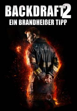 Backdraft 2 - Fuoco assassino 2 (2019)