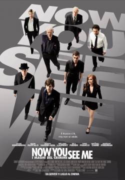 Now You See Me - I maghi del crimine (2013)