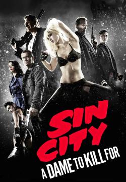 Sin City: A Dame to Kill For - Una donna per cui uccidere (2014)