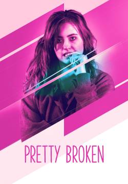 Pretty Broken (2018)