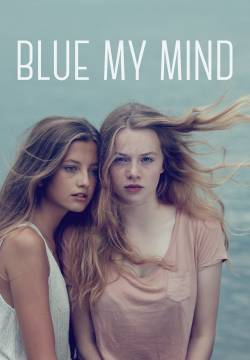 Blue My Mind - Il segreto dei miei anni (2018)