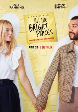 All the Bright Places - Raccontami di un giorno perfetto (2020)