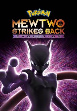 Pokémon: Mewtwo Colpisce Ancora - L'Evoluzione (2019)