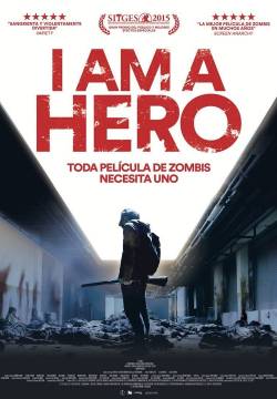 I Am a Hero (2015)