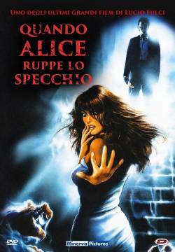 Quando Alice ruppe lo specchio (1988)