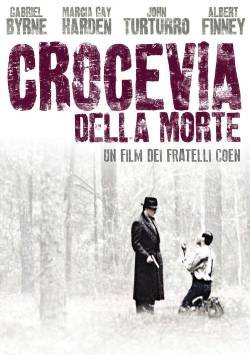 Miller's Crossing - Crocevia della morte (1990)