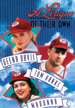 A League of Their Own - Ragazze vincenti (1992)