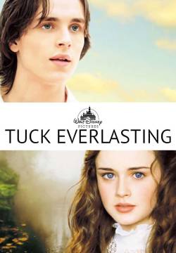 Tuck everlasting: Vivere per sempre (2002)