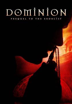 Dominion: Prequel to the Exorcist (2005)