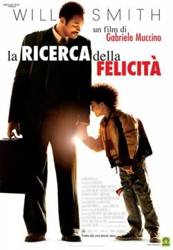 The Pursuit of Happyness - La ricerca della felicità (2006)