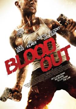 Blood Out (2011)