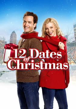 12 Dates of Christmas - 12 Volte Natale (2011)