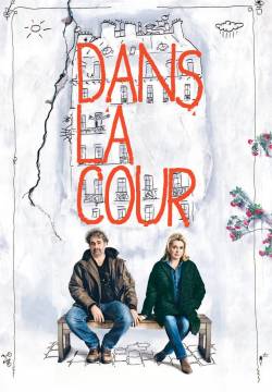 Dans la cour - Piccole crepe grossi guai (2014)