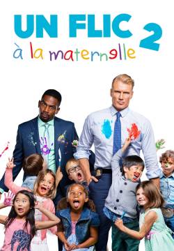 Kindergarten Cop 2 - Un poliziotto all'asilo (2016)