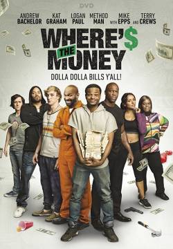 Where's the Money? (2017)