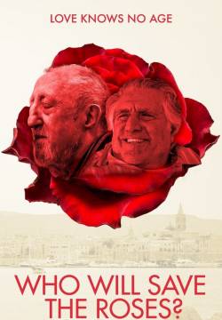 Chi salverà le rose? (2017)