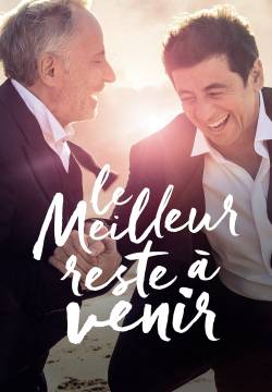 Le meilleur reste à venir - Il meglio deve ancora venire (2019)