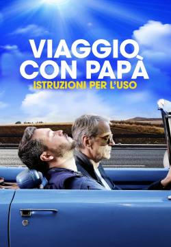 An Actor Prepares - Viaggio con papà: Istruzioni per l'uso (2018)