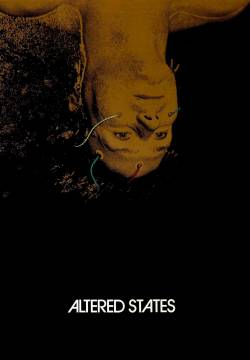 Altered States - Stati di allucinazione (1980)