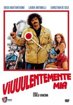 Viuuulentemente mia (1982)