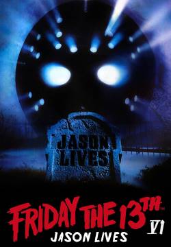 Friday the 13th Part VI: Jason Lives - Venerdì 13 parte VI - Jason vive (1986)