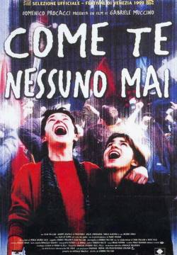 Come te nessuno mai (1999)