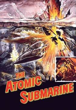 The Atomic Submarine - La guerra di domani (1959)