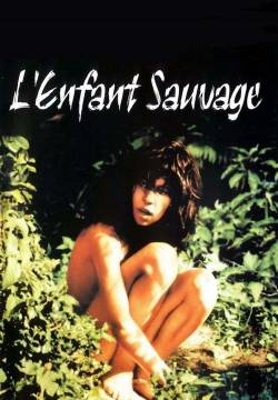 L'enfant sauvage - Il ragazzo selvaggio (1970)