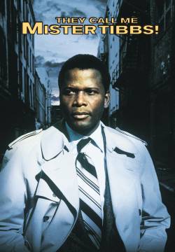 They Call Me Mister Tibbs! - Omicidio al neon per l'ispettore Tibbs (1970)