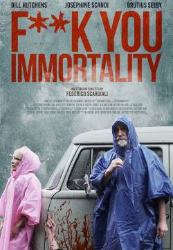 Fuck You Immortality (2019)