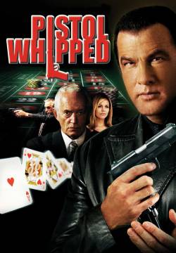 Pistol Whipped - L'ultima partita (2008)