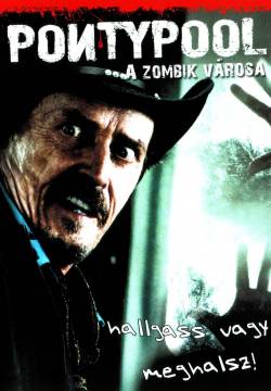 Pontypool - Zitto o muori (2009)