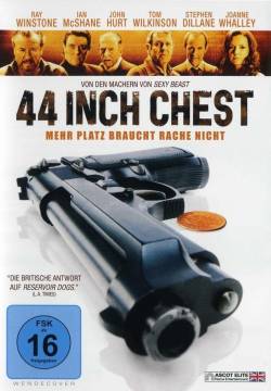 44 Inch Chest (2009)