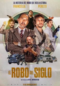 El robo del siglo - La rapina del secolo (2020)