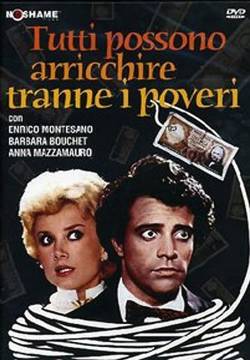 Tutti possono arricchire tranne i poveri (1976)