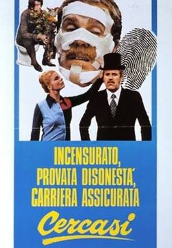 Incensurato, provata disonestà, carriera assicurata cercasi (1972)