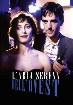 L'aria serena dell'ovest (1990)