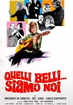 Quelli belli... siamo noi (1970)