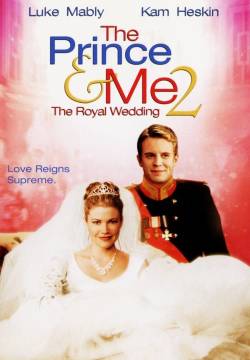 The Prince & Me 2: The Royal Wedding - Un principe tutto mio 2: Un matrimonio da favola (2006)