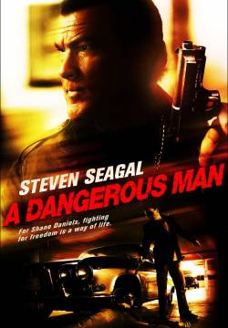 A dangerous man - Solo contro tutti (2009)