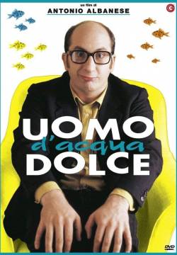 Uomo d'acqua dolce (1997)