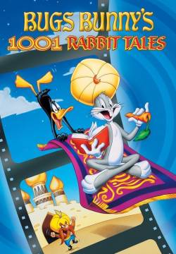 Bugs Bunny's 3rd Movie: 1001 Rabbit Tales - Le 1001 favole di Bugs Bunny (1982)
