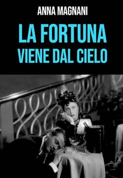 La fortuna viene dal cielo (1942)