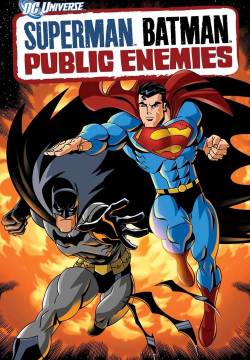 Superman/Batman: Public Enemies - Superman/Batman: Nemici pubblici (2009)
