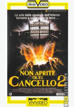 Non aprite quel cancello 2 - Gate II (1990)