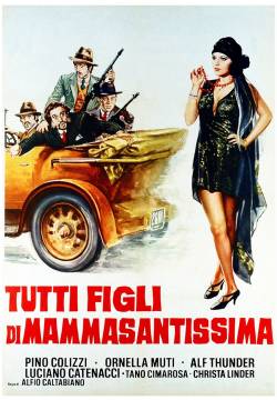 Tutti figli di Mammasantissima (1973)